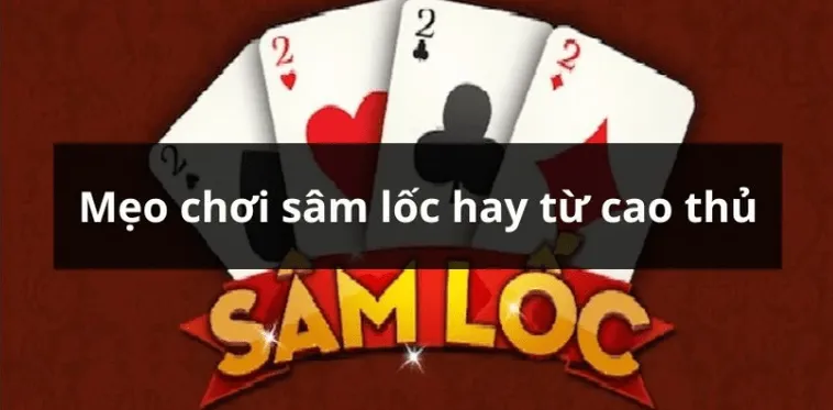 Sâm Lốc 789WIN: Bí Kíp Chốt Chặn, Rinh Tiền Cực Chất!